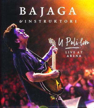 Bajaga & Instruktori 2019 - U Puli lom (Live At Arena) 40928953_Bajaga_2019-a